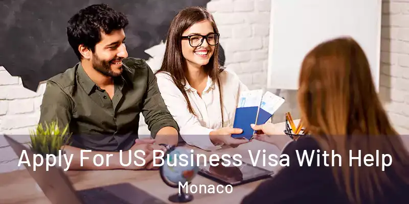  Apply For US Business Visa With Help Monaco