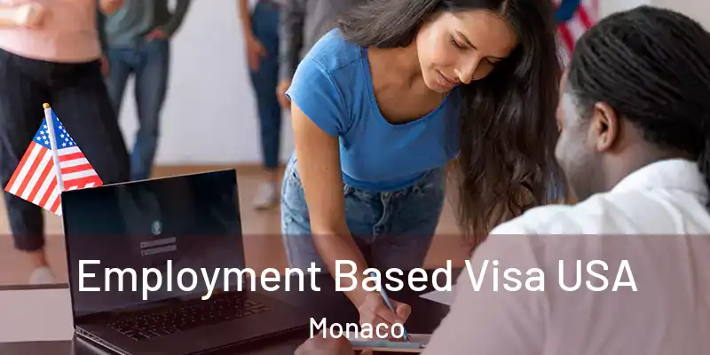 Employment Based Visa USA Monaco