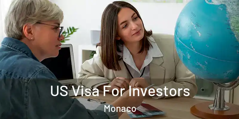  US Visa For Investors Monaco
