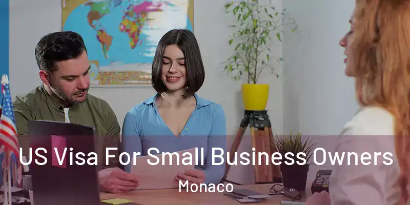  US Visa For Small Business Owners Monaco