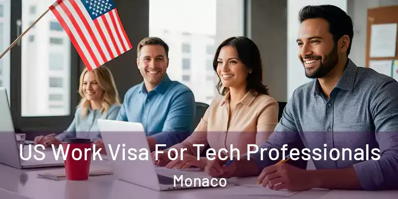  US Work Visa For Tech Professionals Monaco
